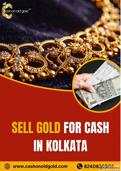 Sell Your Gold for Instant Cash in Kolkata - Trusted Transparent Services