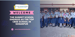 The Summit School Top CBSE School in Kolkata Sonarpur Excell...