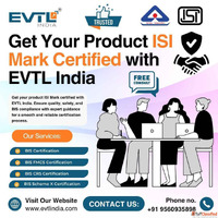 Get Your Product ISI Mark Certified with EVTL India