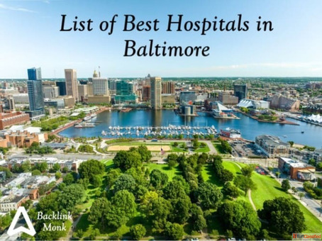 List of Best Hospitals in Baltimore Maryland