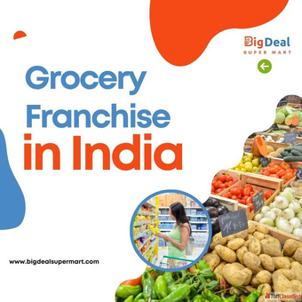 Ready to Run a Grocery Franchise in India with Full Support