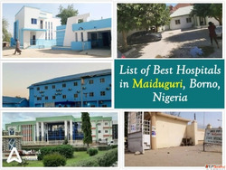 List of Best Hospitals in Maiduguri Borno Nigeria