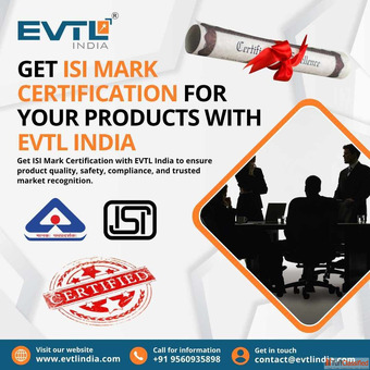 ISI Mark Certification Services by EVTL India