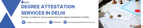 Affordable Degree Attestation Services in Delhi Hassle - Free