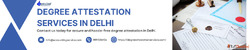 Affordable Degree Attestation Services in Delhi Hassle - Fre...