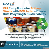 EPR Compliance for Battery Waste by EVTL India Experts
