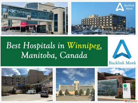 Best Hospitals in Winnipeg Manitoba Canada