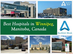 Best Hospitals in Winnipeg Manitoba Canada