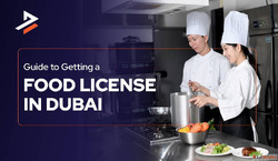 How to Get a Food License in Dubai