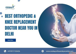 Best Orthopedic Knee Replacement Doctor Near You in Delhi