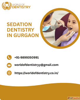 Sedation Dentistry in Gurgaon - World of Dentistry
