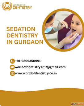 Sedation Dentistry in Gurgaon - World of Dentistry