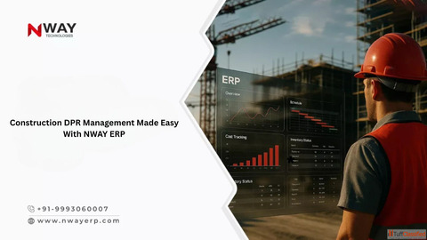 Construction DPR Management Made Easy - With NWAY ERP