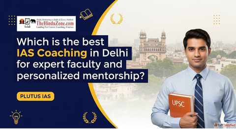 Which is the best IAS coaching in Delhi for expert faculty and personalized mentorship