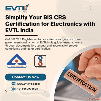 BIS CRS Certification Made Easy for Electronics - EVTL India