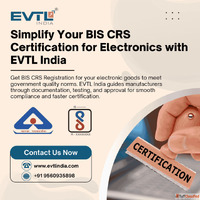 BIS CRS Certification Made Easy for Electronics - EVTL India