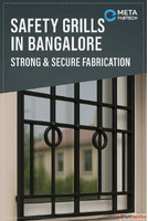 Safety Grills in Bangalore - Strong Secure Fabrication