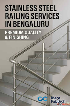 Stainless Steel Railing Services in Bengaluru - Premium Quality Finishing