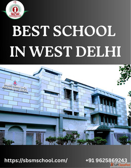 Best School In West Delhi Education Holistic Growth At SBSM School