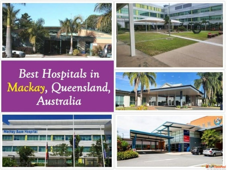 Best Hospitals in Mackay Queensland Australia