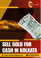 Sell Gold for Cash in Kolkata - Cash On Old Gold
