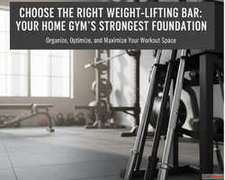 Choose the Right Weight-Lifting Bar Your Home Gym's Str...