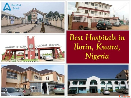 Best Hospitals in Ilorin Kwara State Nigeria