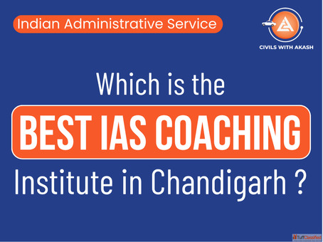 Best IAS Coaching in Chandigarh