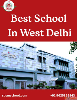 Best School In West Delhi Excellence In Learning All Round Growth At SBSM School