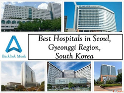 Best Hospitals in Seoul Gyeonggi Region South Korea