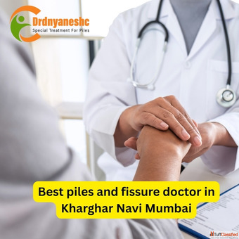 Non-Surgical Options for Fissure and Piles Treatment in Kharghar