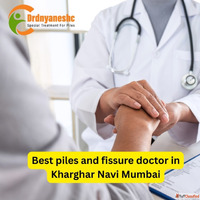 Non-Surgical Options for Fissure and Piles Treatment in Khar...