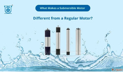 How Submersible Motors Stand Apart from Regular Motors