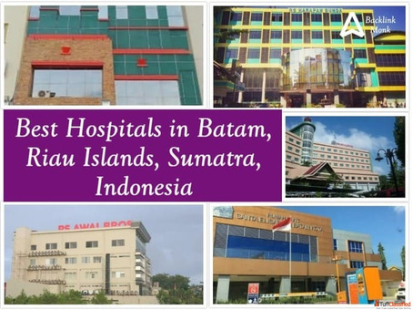 Best Hospitals in Batam Riau Islands Sumatra Indonesia