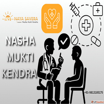 Naya Savera Nasha Mukti Kendra - Safe Caring Effective De-Addiction in Delhi Haryana