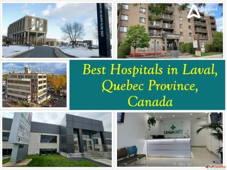 Best Hospitals in Laval Quebec Province Canada
