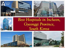 Best Hospitals in Incheon Gyeonggi Province South Korea