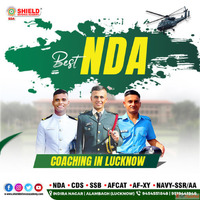 Best NDA Coaching in Lucknow - Training by Ex-Defence Office...