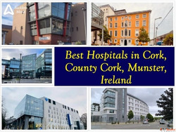 Best Hospitals in Cork County Cork Munster Ireland