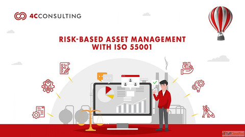 Risk Based Asset Management with ISO 55001
