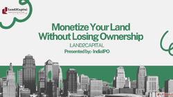 Monetize Your Land Without Losing Ownership Land2Capital