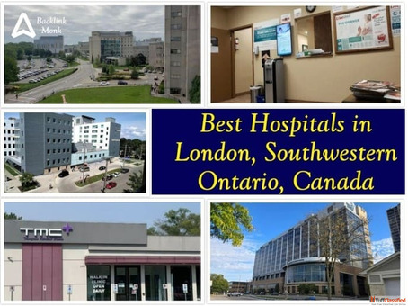 Best Hospitals in London Southwestern Ontario Canada