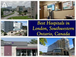 Best Hospitals in London Southwestern Ontario Canada