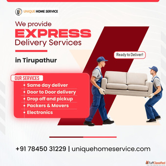 Unique Home Service - Best Express Delivery and Moving Service in Tirupattur