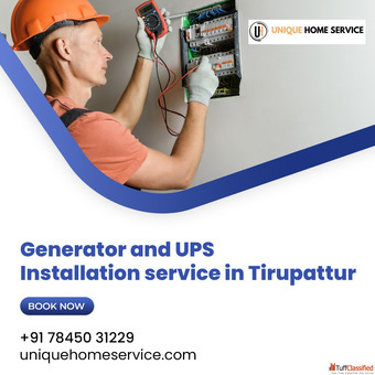Unique Home Service - Best Power Generator and UPS Installation Service in Tirupattur