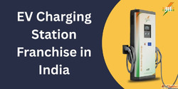 EV Charging Station Franchise in India