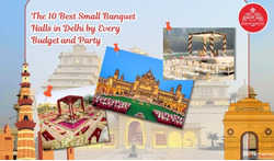 Small Banquet Halls in Delhi