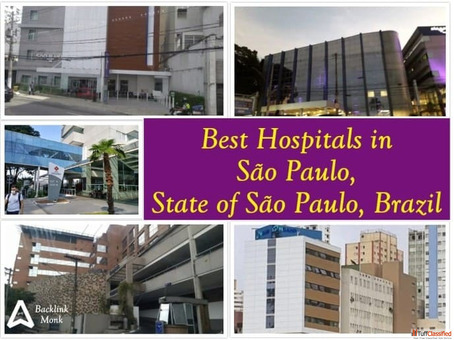 Best Hospitals in São Paulo State of São Paulo Brazil