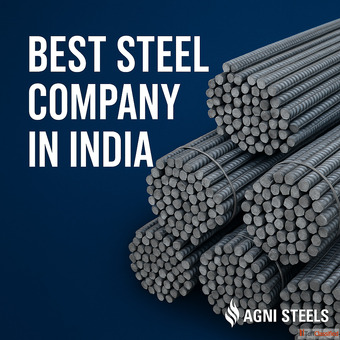 best steel company in india Agni Steels