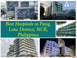 Best Hospitals in Pasig Lone District NCR Philippines